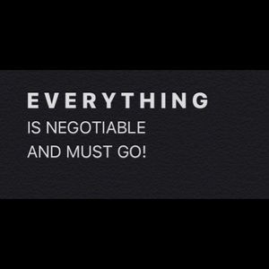 Everything is negotiable!
